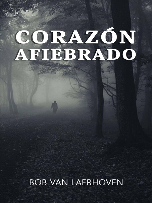 Cover image for Corazón afiebrado